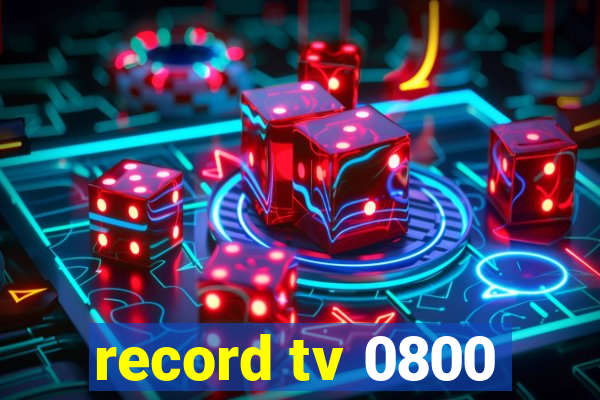 record tv 0800